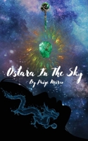 Ostara In the Sky: Where Possibilities are Endless 1763603008 Book Cover