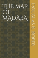 The Map of Madaba 1689417773 Book Cover