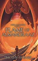 Flame of Almandraaz B0GZVFM5ZK Book Cover