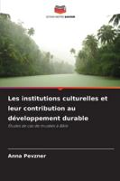 Les institutions culturelles et leur contribution au développement durable 6202369280 Book Cover