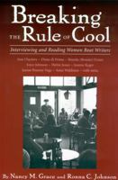 Breaking the Rule of Cool: Interviewing and Reading Women Beat Writers 1578066549 Book Cover