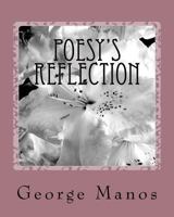 Poesy’s Reflection: A poetry collection sonnets sway 1461146577 Book Cover