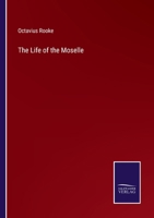 The Life of the Moselle 3375152620 Book Cover