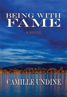 Being with Fame 1734699701 Book Cover