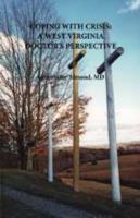 Coping with Crisis: A West Virginia Doctor's Perspective 087012921X Book Cover