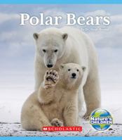 Polar Bears (Nature's Children) 0531245144 Book Cover