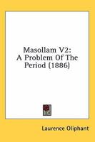 Masollam V2: A Problem Of The Period 0548734011 Book Cover