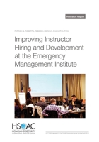 Improving Instructor Hiring and Development at the Emergency Management Institute 1977412084 Book Cover