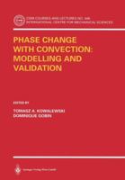 Phase Change with Convection: Modelling and Validation 3211208917 Book Cover