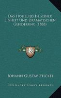 Das Hohelied In Seiner Einheit Und Dramatischen Gliederung (1888) 1141238756 Book Cover