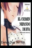 El Crimen Nefando de Eva 1499203594 Book Cover