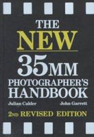 The New 35MM Photographer's Handbook: Everything You Need to Get the Most Out of Your Camera 0609804227 Book Cover