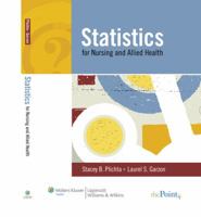 Statistics for Nursing and Allied Health (Nursing Research) 0781754593 Book Cover