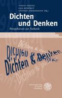 Dichten Und Denken: Perspektiven Zur Asthetik 3825358135 Book Cover