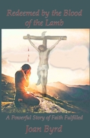 Redeemed by the Blood of the Lamb 1630666084 Book Cover