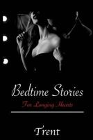 Bedtime Stories for Longing Hearts 1534848355 Book Cover