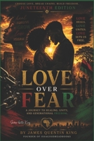LOVE over FEAR: Juneteenth Edition B0H1N8XC3Q Book Cover