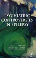 Psychiatric Controversies in Epilepsy 0123740061 Book Cover