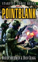 Pointblank: Starfist Force Recon Book II 0345460596 Book Cover