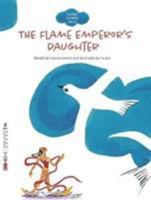 The Flame Emperor's Daughter (Classic Chinese Tales) 191289503X Book Cover