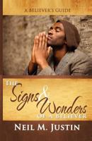 The Signs and Wonders of a Believer 1481104721 Book Cover