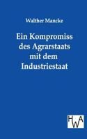 Ein Kompromiss Des Agrarstaats Mit Dem Industriestaat 3863833635 Book Cover