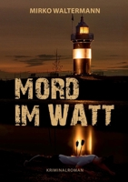 Mord im Watt (German Edition) 369510953X Book Cover