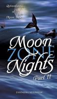 Moon Zone Nights-Part II: Adventures of Moon Jack 1498434800 Book Cover
