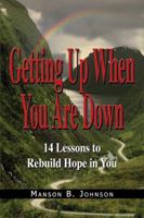 Getting Up When You Are Down 1939748259 Book Cover