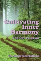 Cultivating Inner Harmony 0982683227 Book Cover