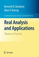 Real Analysis and Applications: Theory in Practice 0387980970 Book Cover