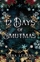 12 Days of Smutmas B0CPBKCZL6 Book Cover
