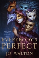 Everybody's Perfect 1250314054 Book Cover
