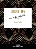 Cricut Joy Complete Collection: Collect Your Skills! 1801925186 Book Cover