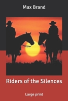 Riders of the Silences 0843938382 Book Cover