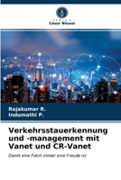 Verkehrsstauerkennung und -management mit Vanet und CR-Vanet: Damit eine Fahrt immer eine Freude ist 6203643513 Book Cover