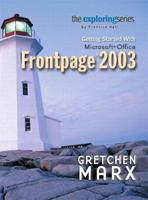 Exploring: Getting Started with Microsoft FrontPage 2003 (Grauer Exploring Office 2003 Series) 0131434853 Book Cover