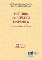 Historia lingüística hispánica: Las lenguas de un Reino 2ª edición revisada y muy aumentada (primera en Tirant Humanidades 8410810646 Book Cover