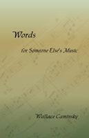 Words for Someone Else's Music 1609150163 Book Cover