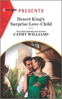 Desert King's Surprise Love-Child 1335569162 Book Cover