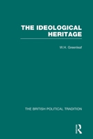 Ideological Heritage Vol 2: The Ideological Heritage 0415489563 Book Cover
