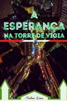 A Esperança na Torre de Vigia B09XZM7JNL Book Cover