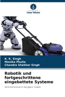 Robotik und fortgeschrittene eingebettete Systeme (German Edition) 6209652239 Book Cover