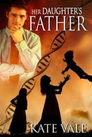 Her Daughter's Father 1495205800 Book Cover