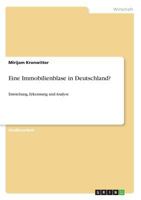 Eine Immobilienblase in Deutschland?: Entstehung, Erkennung und Analyse 366859824X Book Cover