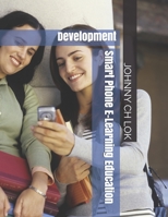 Smart Phone E-Learning Education: Development B08PJK8MRK Book Cover