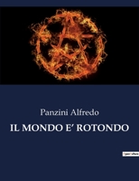 Il Mondo E' Rotondo B0CFZWGQZ7 Book Cover