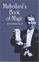 Mulholland's Book of Magic 0486417727 Book Cover