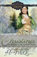 Christina, A Bride for Christmas 1939356792 Book Cover