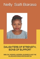 DAUGHTERS OF STRENGTH, SONS OF SUPPORT: BIBLICAL WOMEN, MODERN JOURNEYS, AND THE ALLIES AND RIVALS WHO SHAPE US B0FW3P213C Book Cover